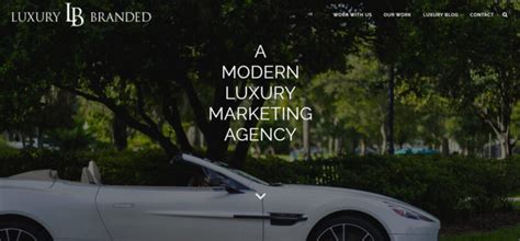 The 16 Leading Luxury Marketing Agencies for Upscale Brands.